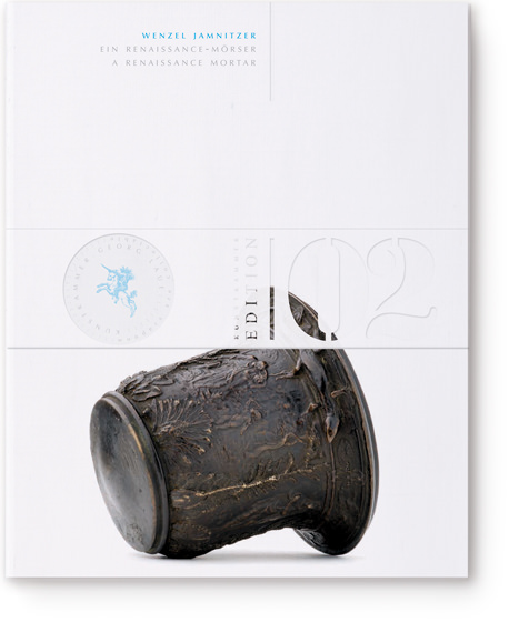 Edition 002 - Wenzel Jamnitzer – A Renaissance Mortar